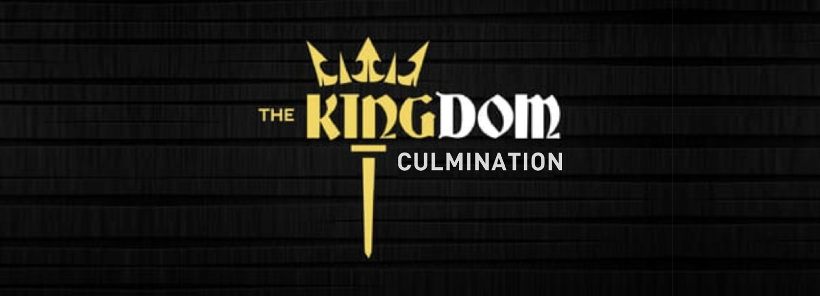 Series graphic for The Kingdom Culmination  (Matthew 26-28)